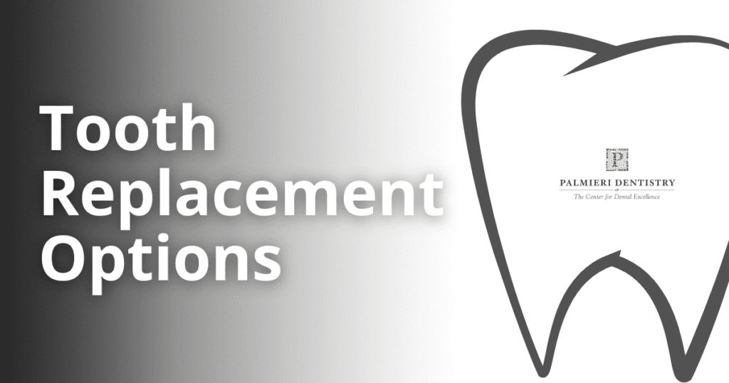 Do you need to replace a tooth and are not sure which replacement option is best for your needs and budget? We know that it can be overwhelming to make this choice. We are here to help every step of the way and will work with you to create a treatment plan that is perfect for your needs. Even if you are not in need of dental treatment at this time, anything can happen in the future, and we want our patients to be informed about their options. Read on to learn more about the tooth replacement options we have available to patients.